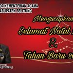 Kemenag Belitung Ucapkan Selamat Natal & Tahun Baru 2021.