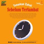 Tunaikan Zakat Sebelum Terlambat