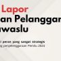 Penyampaian Laporan Dugaan Pelanggaran Pemilu ke Bawaslu: Begini Panduan Teknisnya