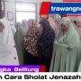 Begini Panduan sholat jenazah bagi umat muslim yang Wajib Diketahui