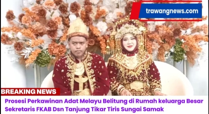 Prosesi Perkawinan Adat Belitung di Rumah Keluarga Besar Sekretaris Forum Kedukunan Adat Belitung:  Sarat dengan Adat, Budaya dan Kearifan Lokal