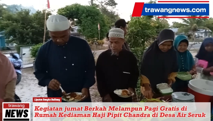 Jumat Berkah Melampun Gratis di Kediaman H. Pipit Chandra Desa Air Seruk