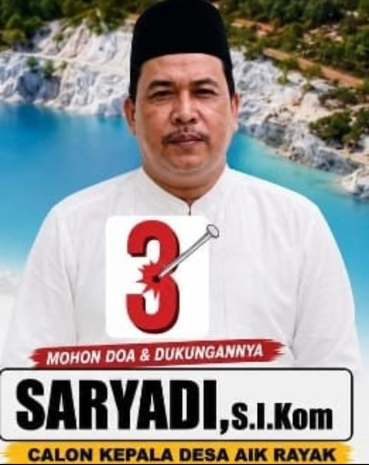 Cakades Nomor Urut 3 Saryadi: Membangun Desa Aik Rayak Menjadi Mandiri, Maju dan Berkembang 7 Cakades Nomor Urut 3 Saryadi: Membangun Desa Aik Rayak Menjadi Mandiri, Maju dan Berkembang