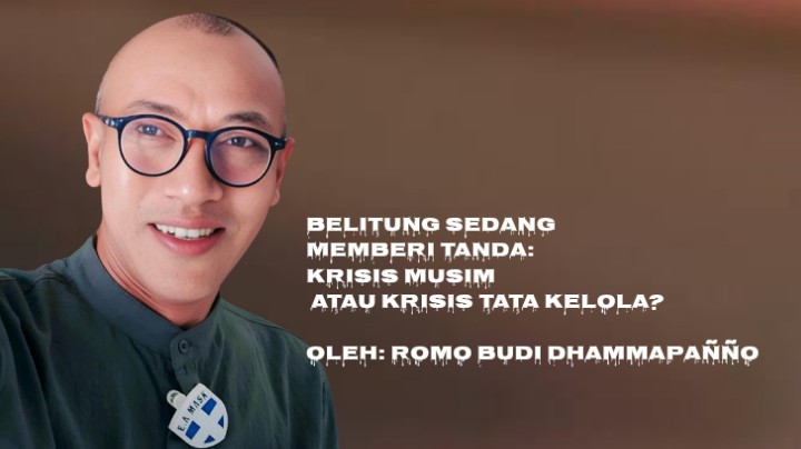 Belitung Sedang Memberi Tanda: Krisis Musim atau Krisis Tata Kelola?